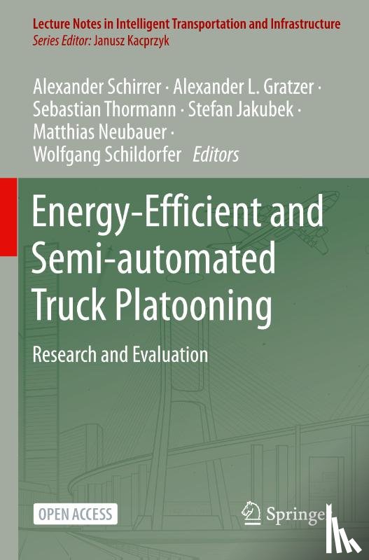  - Energy-Efficient and Semi-automated Truck Platooning