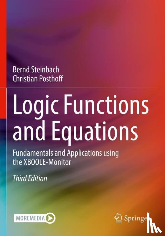 Steinbach, Bernd, Posthoff, Christian - Logic Functions and Equations