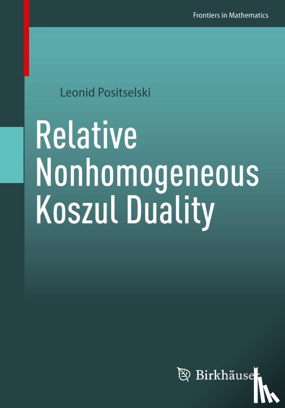 Positselski, Leonid - Relative Nonhomogeneous Koszul Duality