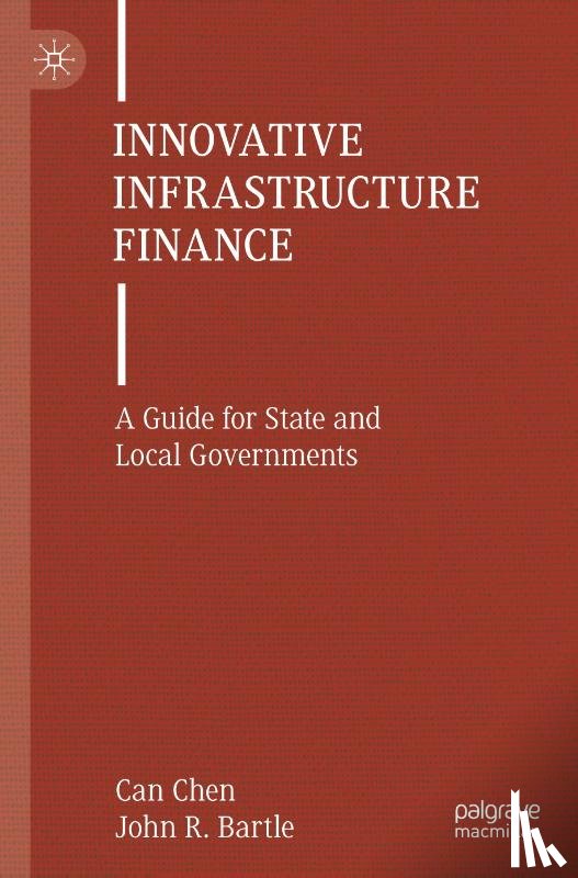 Chen, Can, Bartle, John R. - Innovative Infrastructure Finance