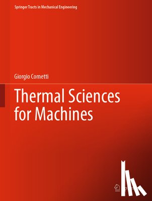 Cornetti, Giorgio - Thermal Sciences for Machines