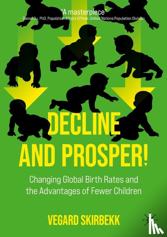 Skirbekk, Vegard - Decline and Prosper!