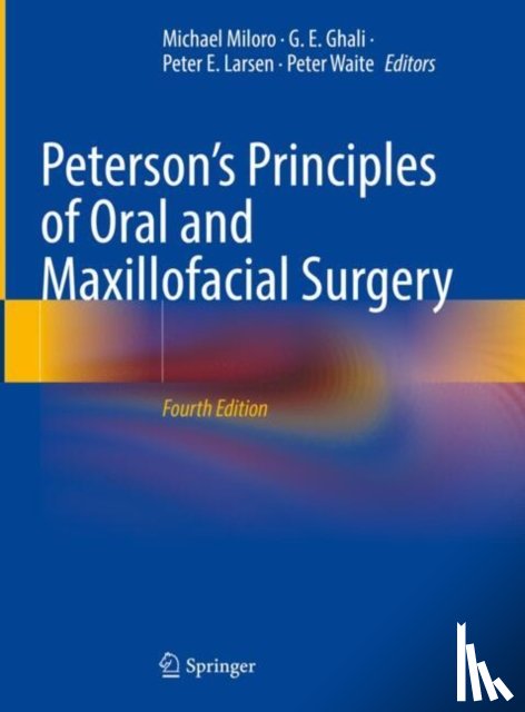 - Peterson’s Principles of Oral and Maxillofacial Surgery