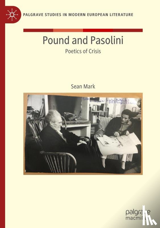Mark, Sean - Pound and Pasolini