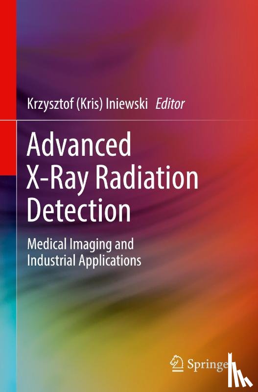  - Advanced X-Ray Radiation Detection: