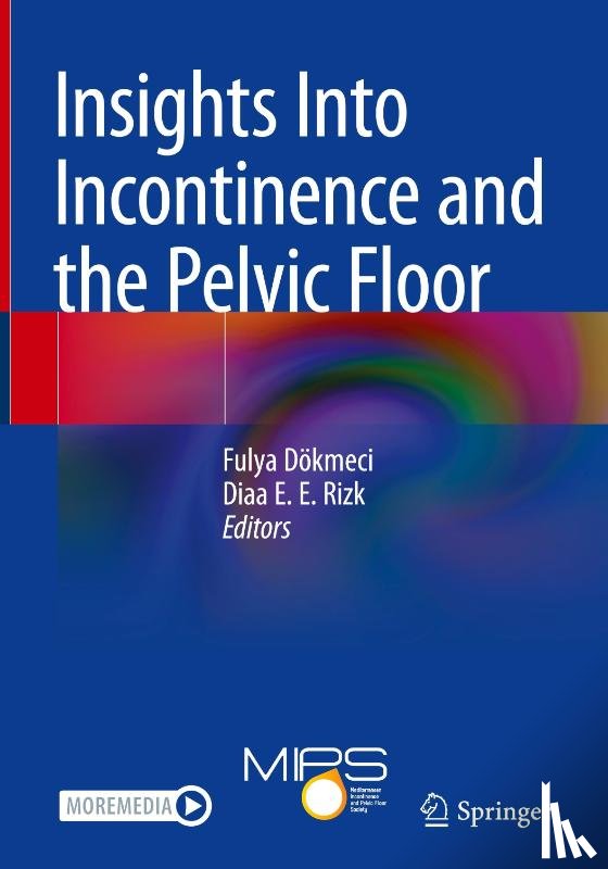  - Insights Into Incontinence and the Pelvic Floor