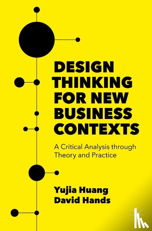 Huang, Yujia, Hands, David - Design Thinking for New Business Contexts