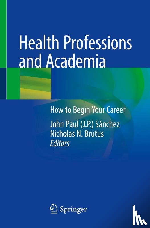  - Health Professions and Academia