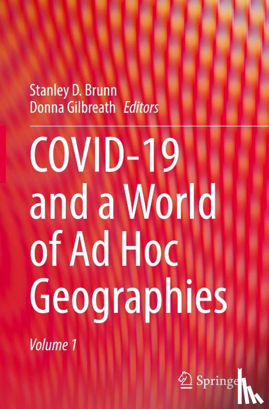  - COVID-19 and a World of Ad Hoc Geographies