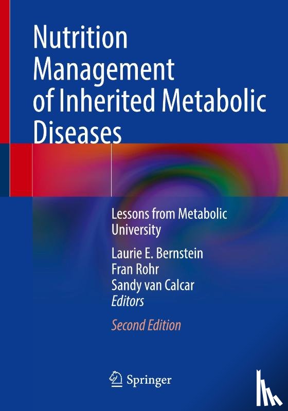  - Nutrition Management of Inherited Metabolic Diseases