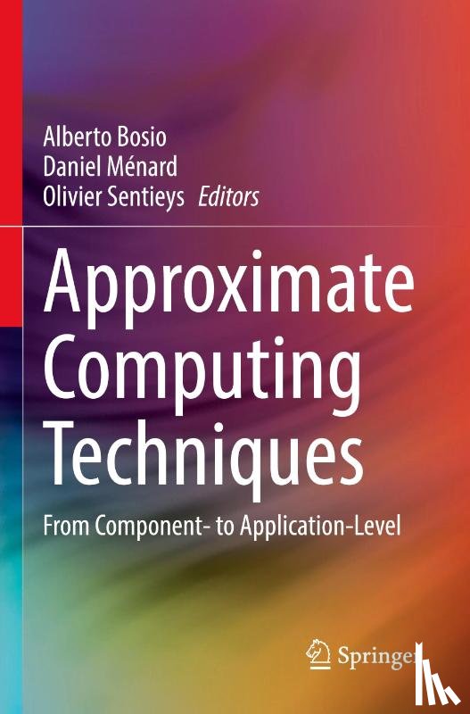  - Approximate Computing Techniques
