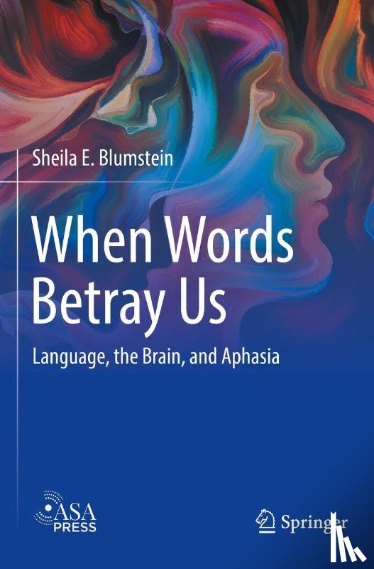 Blumstein, Sheila E. - When Words Betray Us