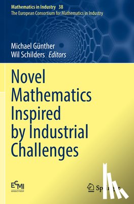  - Novel Mathematics Inspired by Industrial Challenges