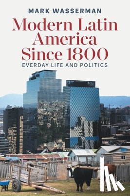 Wasserman, Mark - Modern Latin America Since 1800
