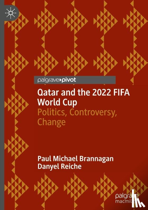 Brannagan, Paul Michael, Reiche, Danyel - Qatar and the 2022 FIFA World Cup