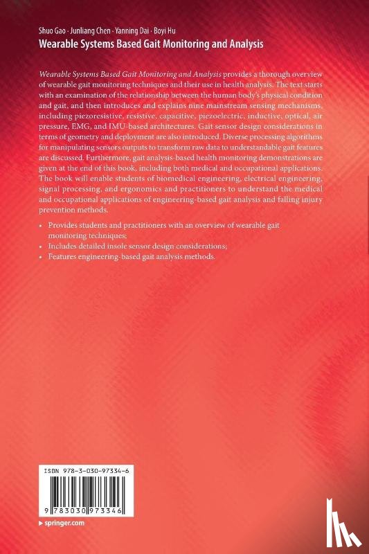 Gao, Shuo, Chen, Junliang, Dai, Yanning, Hu, Boyi - Wearable Systems Based Gait Monitoring and Analysis