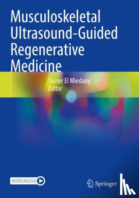  - Musculoskeletal Ultrasound-Guided Regenerative Medicine