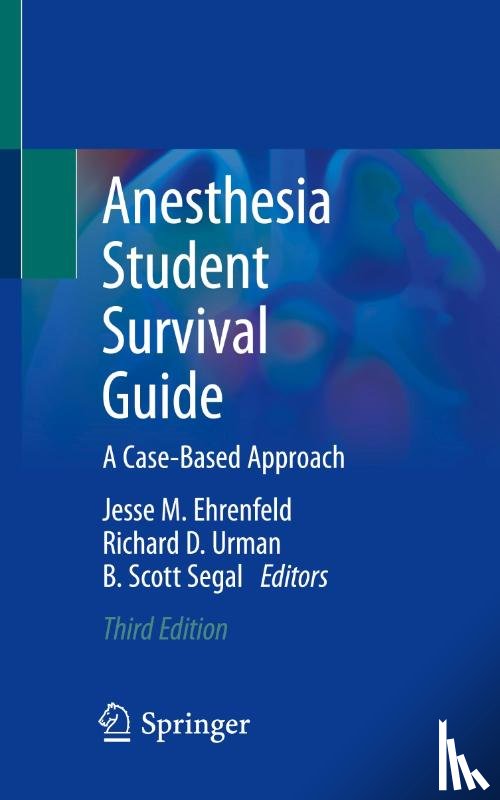  - Anesthesia Student Survival Guide