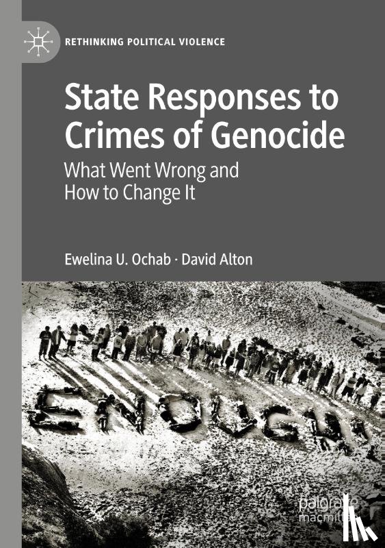 Ochab, Ewelina U., Alton, David - State Responses to Crimes of Genocide