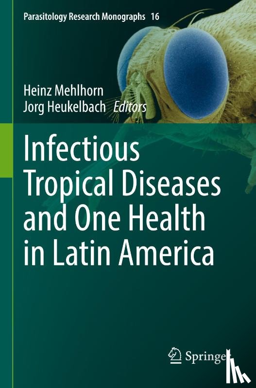  - Infectious Tropical Diseases and One Health in Latin America