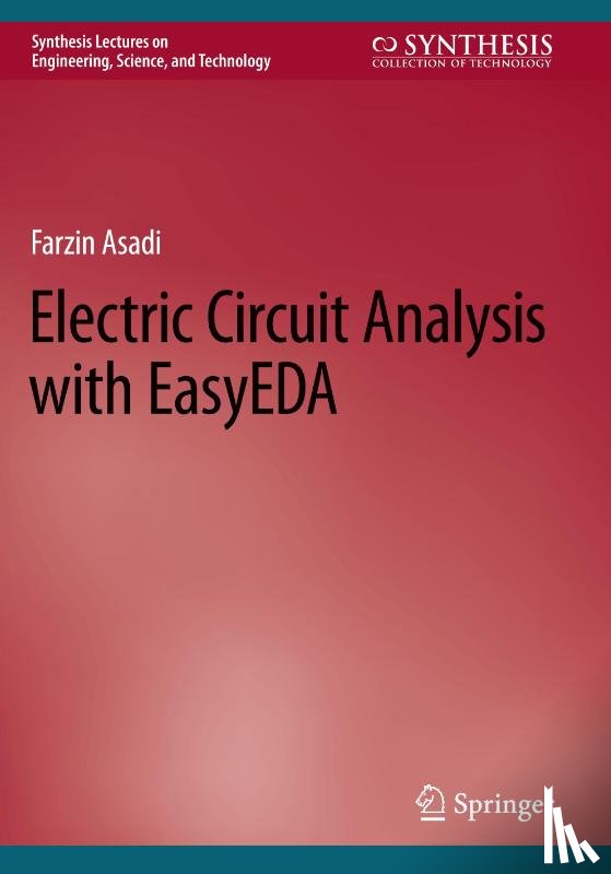 Asadi, Farzin - Electric Circuit Analysis with EasyEDA