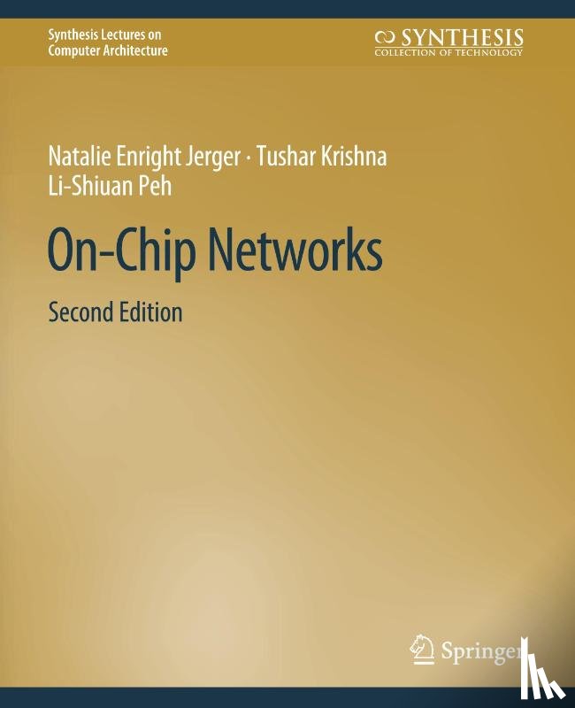 Jerger, Natalie Enright, Krishna, Tushar, Peh, Li-Shiuan - On-Chip Networks, Second Edition