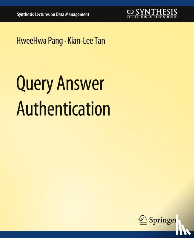 Pang, HweeHwa, Tan, Kian-Lee - Query Answer Authentication