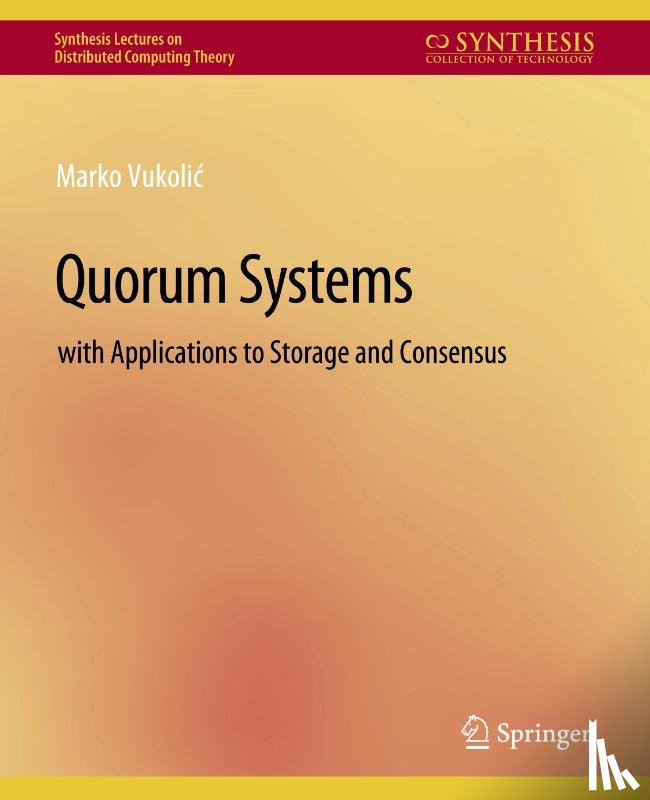 Vukolic, Marko - Quorum Systems