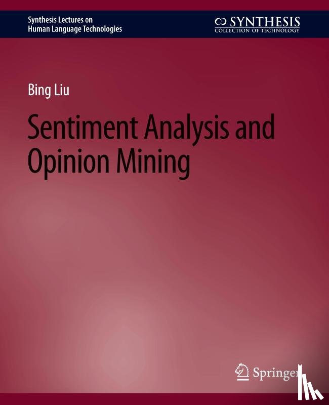 Liu, Bing - Sentiment Analysis and Opinion Mining