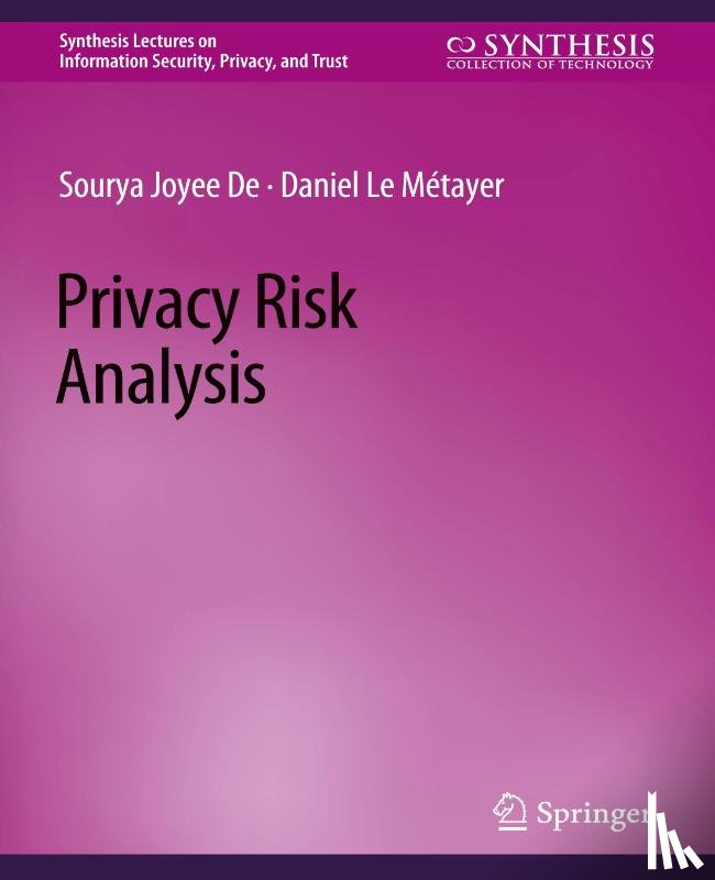 Joyee De, Sourya, Metayer, Daniel Le - Privacy Risk Analysis