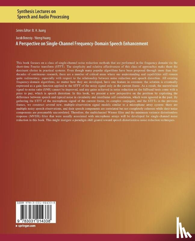 Benesty, Jacob, Huang, Yiteng - A Perspective on Single-Channel Frequency-Domain Speech Enhancement