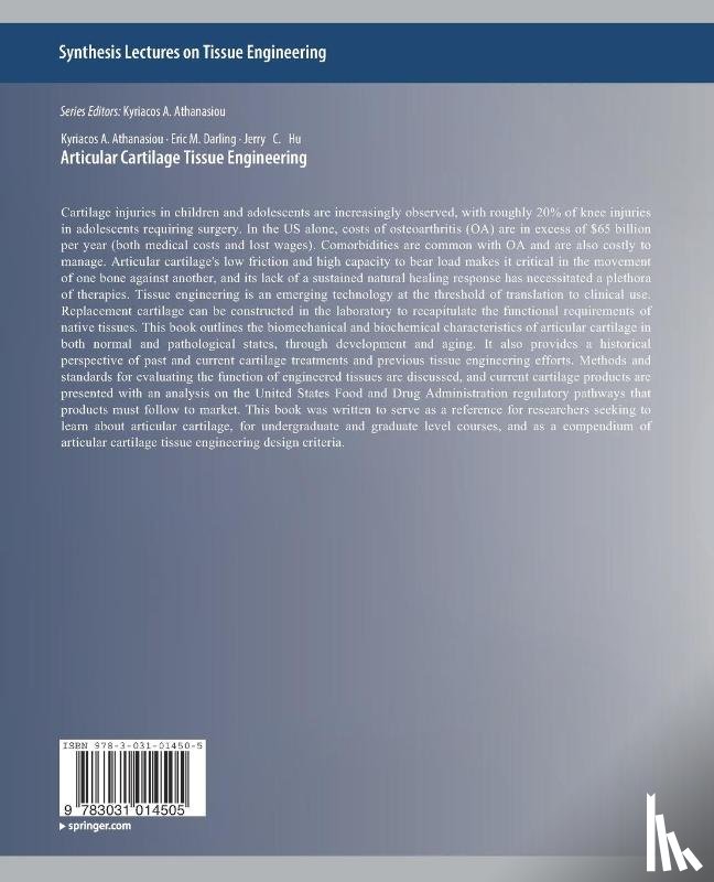 Athanasiou, Kyriacos, Darling, Eric M., Hu, Jerry C. - Articular Cartilage Tissue Engineering