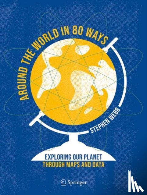 Webb, Stephen - Around the World in 80 Ways