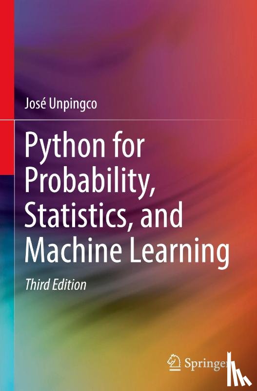 Unpingco, Jose - Python for Probability, Statistics, and Machine Learning