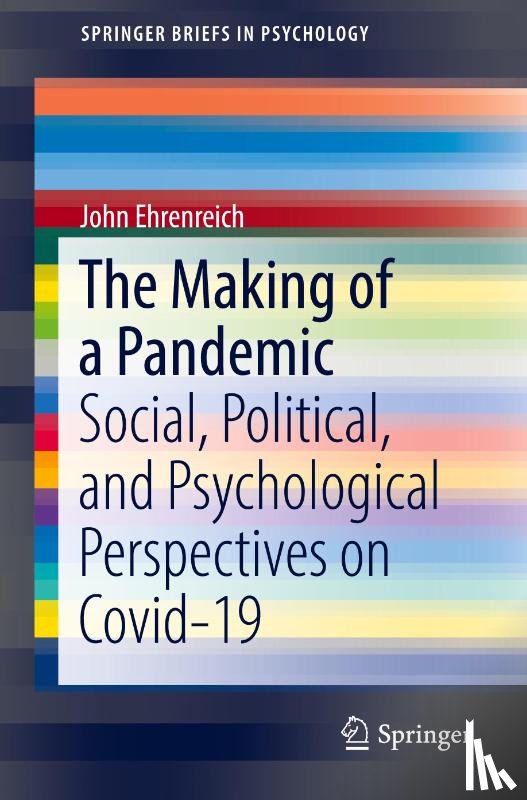 Ehrenreich, John - The Making of a Pandemic