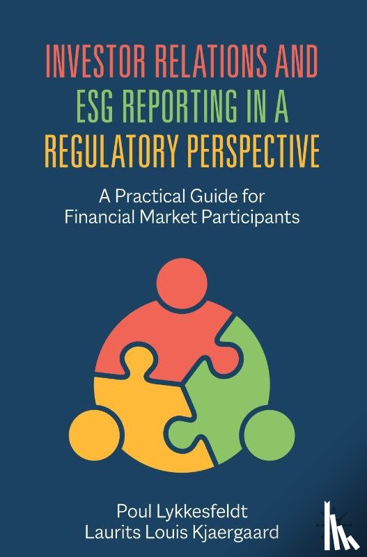 Lykkesfeldt, Poul, Kjaergaard, Laurits Louis - Investor Relations and ESG Reporting in a Regulatory Perspective
