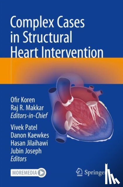  - Complex Cases in Structural Heart Intervention