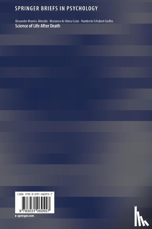 Moreira-Almeida, Alexander, Costa, Marianna de Abreu, Coelho, Humberto Schubert - Science of Life After Death