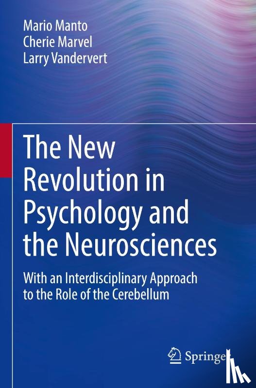 Manto, Mario, Marvel, Cherie, Vandervert, Larry - The New Revolution in Psychology and the Neurosciences