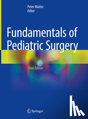  - Fundamentals of Pediatric Surgery