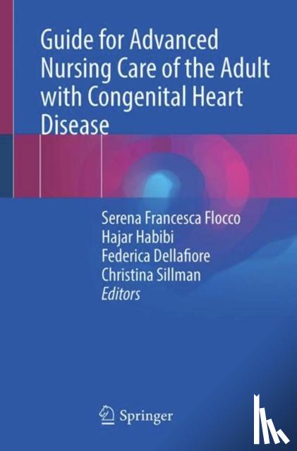  - Guide for Advanced Nursing Care of the Adult with Congenital Heart Disease