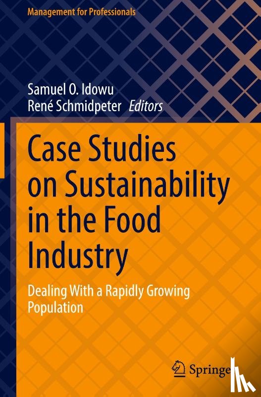  - Case Studies on Sustainability in the Food Industry