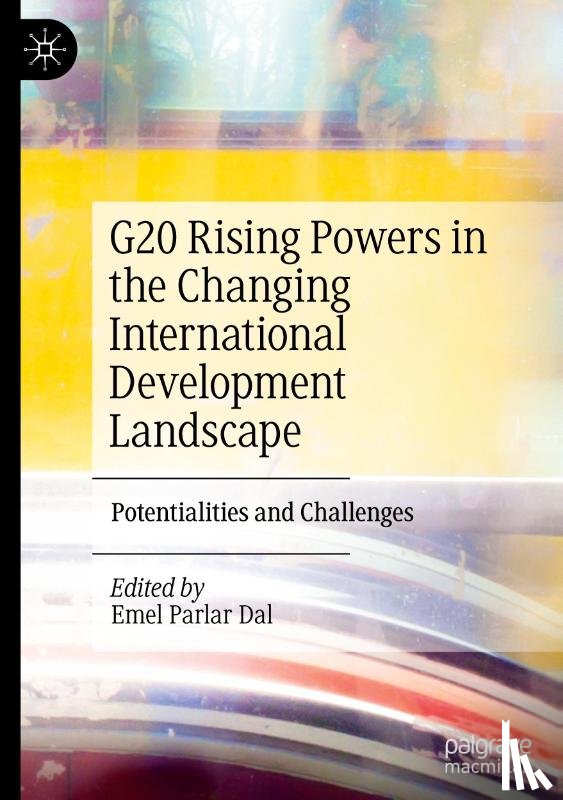  - G20 Rising Powers in the Changing International Development Landscape