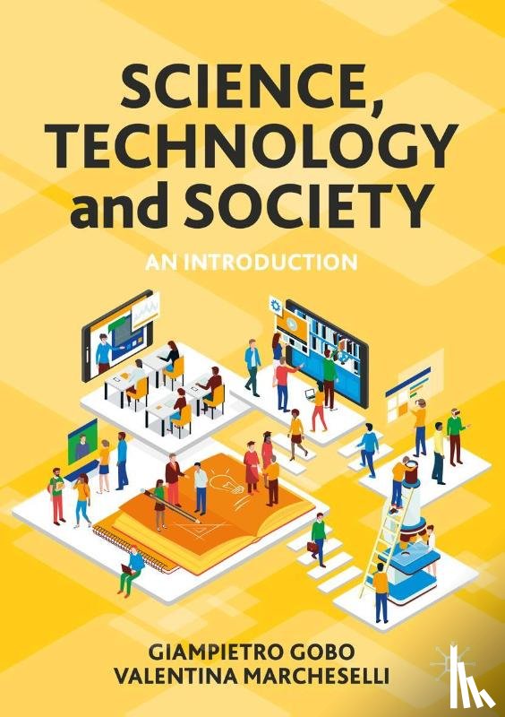 Gobo, Giampietro, Marcheselli, Valentina - Science, Technology and Society