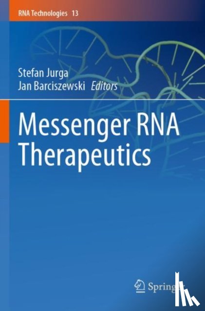  - Messenger RNA Therapeutics