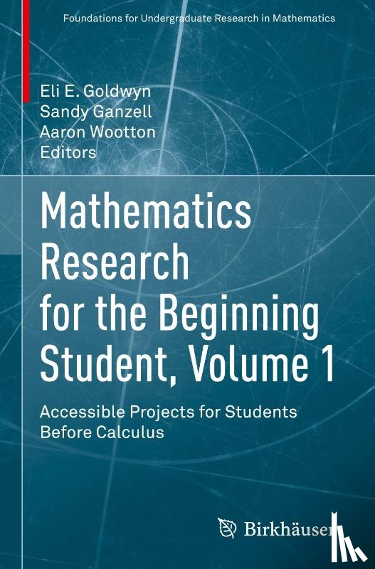  - Mathematics Research for the Beginning Student, Volume 1