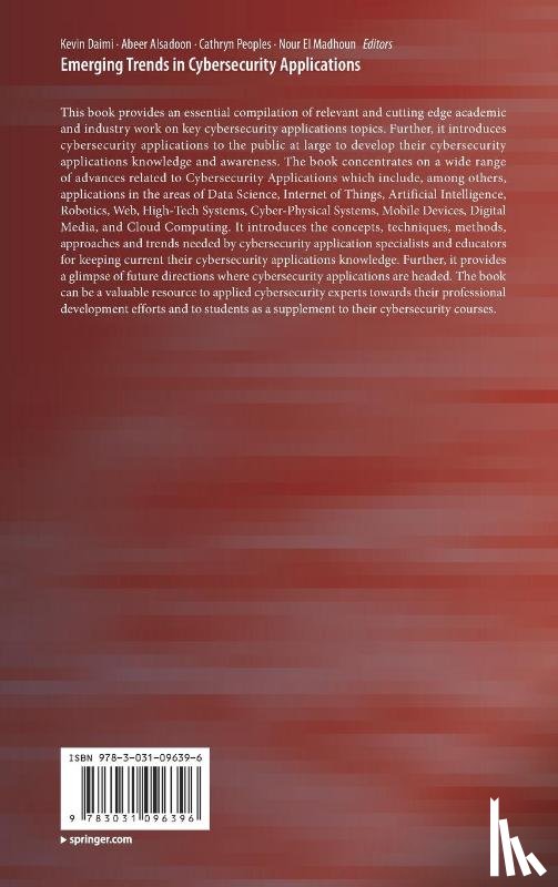  - Emerging Trends in Cybersecurity Applications