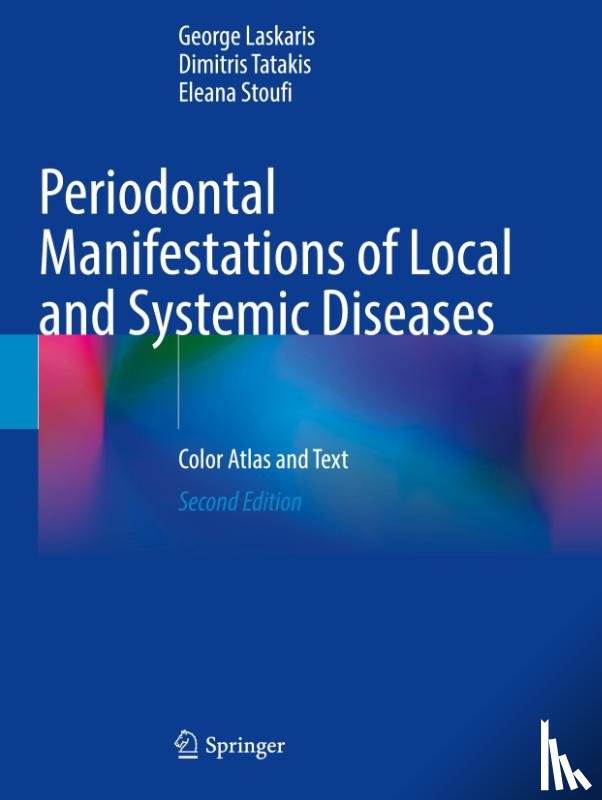Laskaris, George, Tatakis, Dimitris, Stoufi, Eleana - Periodontal Manifestations of Local and Systemic Diseases