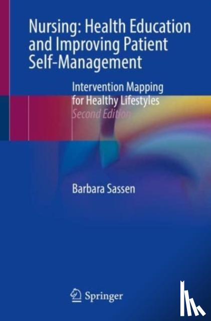 Sassen, Barbara - Nursing: Health Education and Improving Patient Self-Management