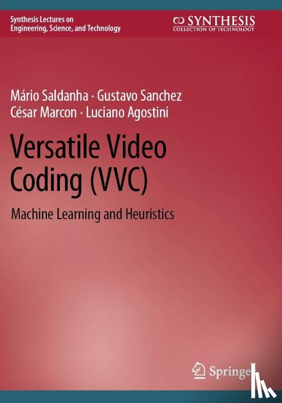 Saldanha, Mario, Sanchez, Gustavo, Marcon, Cesar, Agostini, Luciano - Versatile Video Coding (VVC)
